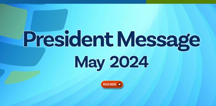 President Message – May 2024
