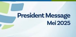 President Message – Mei 2025