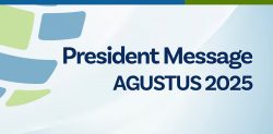 President Message – Agustus 2025