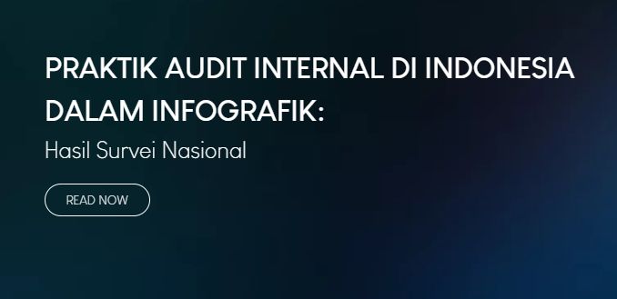 Praktik Audit Internal Indonesia Dalam Infografik – Fullscreen